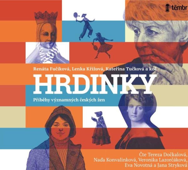 CD HRDINKY. Příběhy významných českých žen - audiokniha
