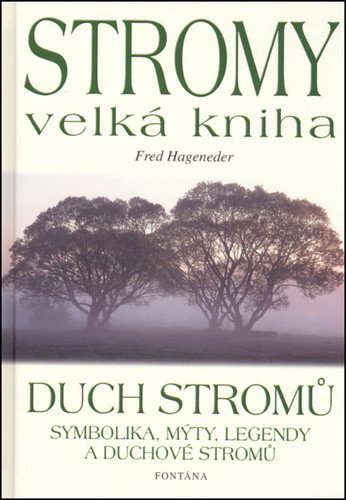 Stromy velká kniha - Duch stromů