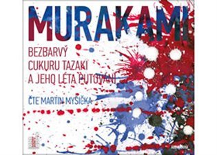 CD Bezbarvý Cukuru Tazaki a jeho léta putování (Čte Martin Myšička) - audiokniha