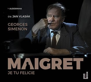 CD Maigret - Je tu Felicie (Čte Jan Vlasák) - audiokniha