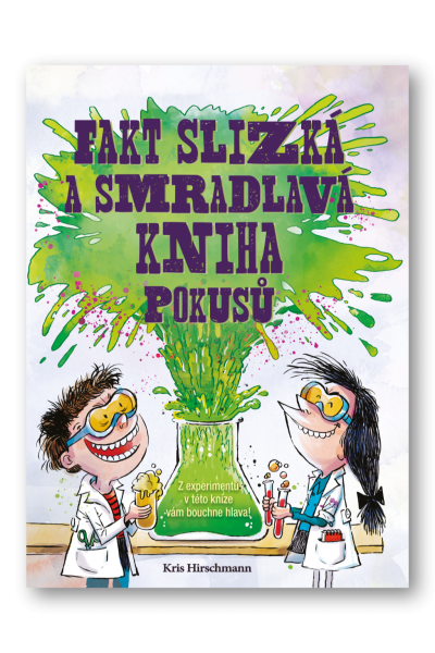 Fakt slizká a smradlavá kniha pokusů
