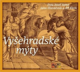 CD Vyšehradské mýty a další staré pověsti - audiokniha