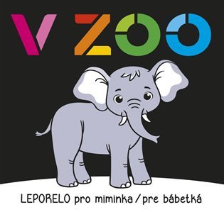 V ZOO - Leporelo pro miminka / pre bábetká