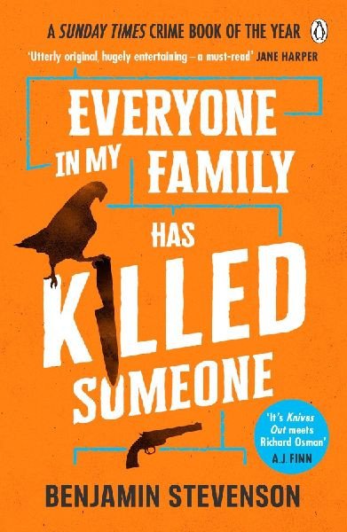 Everyone In My Family Has Killed Someone: 2022´s most original murder mystery