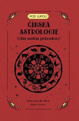 Čínská astrologie - Váš osobní průvodce