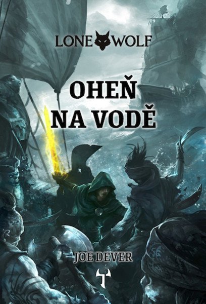 Lone Wolf 2: Oheň na vodě (Definitivní edice)
