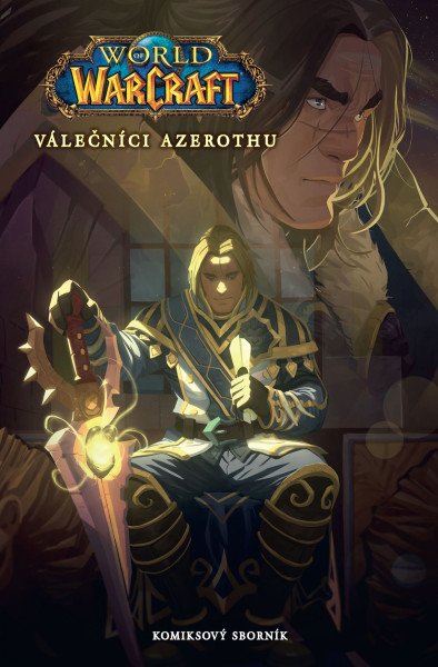 World of Warcraft - Válečníci Azerothu a další příběhy