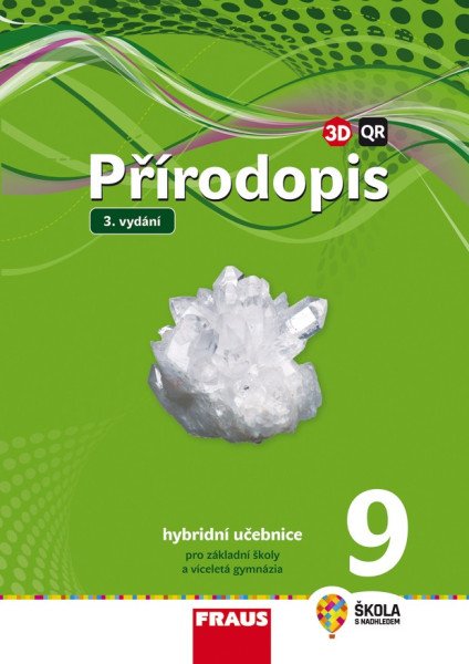 Přírodopis 9 pro ZŠ a víceletá gymnázia - Učebnice hybridní (nová generace)