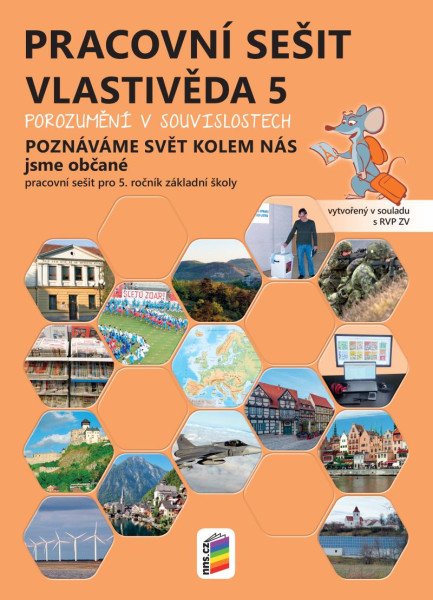 Vlastivěda 5 – Poznáváme svět kolem nás - Jsme občané, barevný pracovní sešit POROZUMĚNÍ V