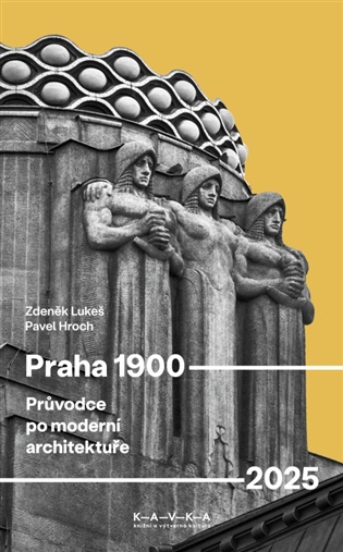 Praha 1900-2025