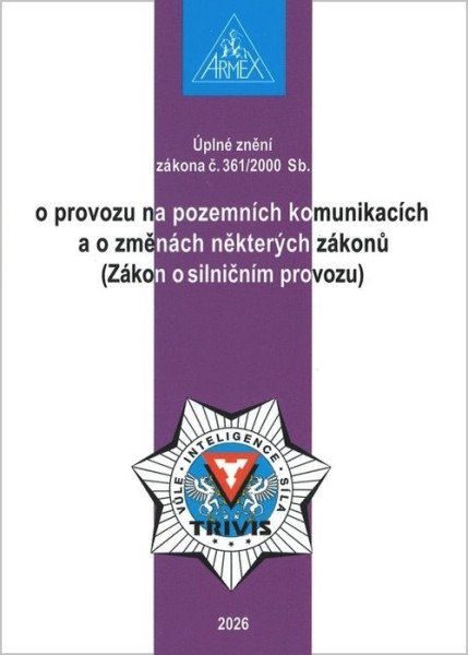 Zákon o provozu na pozemních komunikacích (Zákon o silničním provozu) č. 361/2000 Sb.