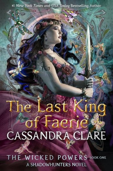 Wicked Powers :The Last King of Faerie