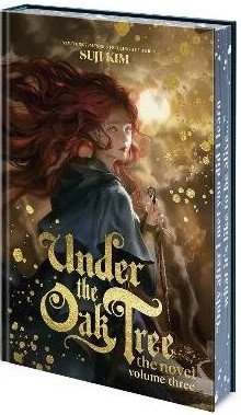 Under the Oak Tree: Volume 3 (The Novel)