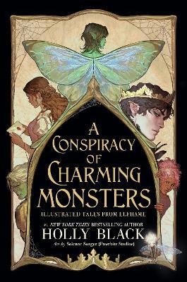 A Conspiracy of Charming Monsters