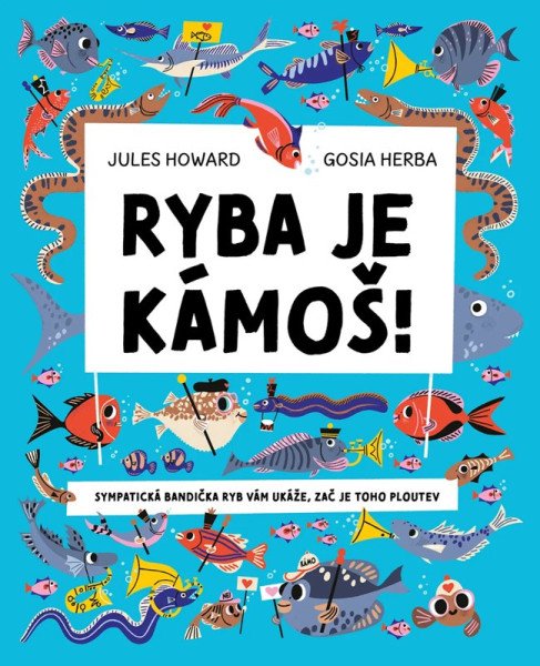 Ryba je kámoš