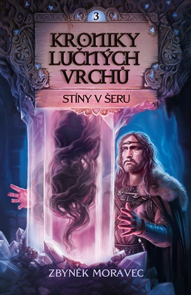 Kroniky Lučných vrchů 3 - Stíny v šeru