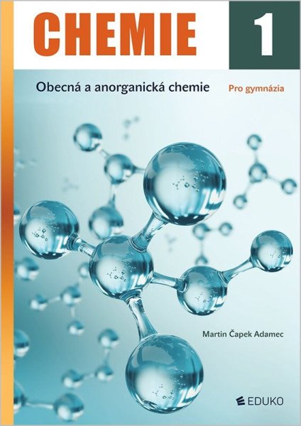Chemie 1 - Obecná a anorganická chemie pro gymnázia