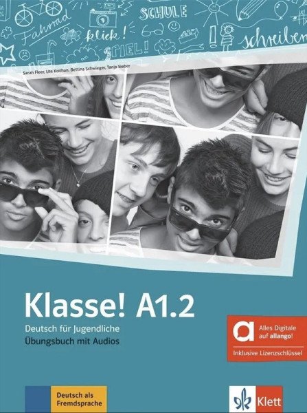 Klasse A1.2 – Hybride Ausgabe – Übungsbuch + MP3 allango.net + Lizenz (24 Monate)