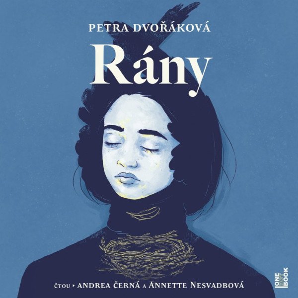 CD Rány (Čte Andrea Černá, Annette Nesvadbová) - audiokniha