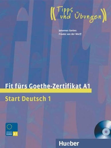 Fit fürs Goethe-Zertifikat A1 Lehrbuch mit Audios online