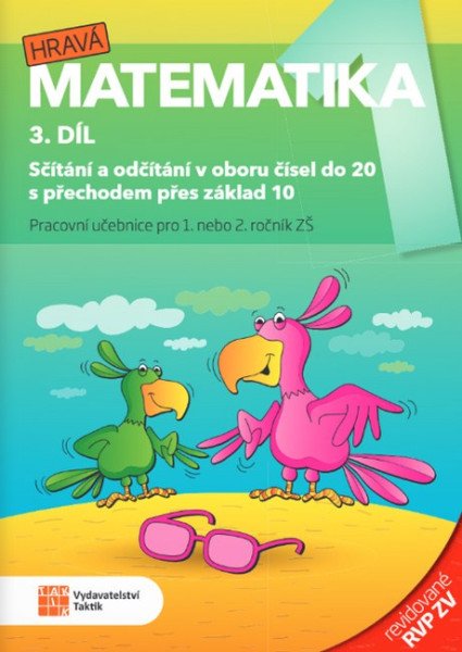 Hravá matematika 1 - Pracovní učebnice 3 RVP