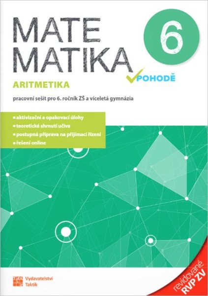 Matematika v pohodě 6 - Aritmetika - pracovní sešit RVP