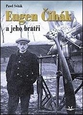 Eugen Čihák a jeho bratři