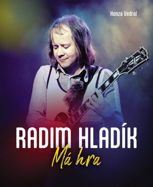 Radim Hladík: Má hra