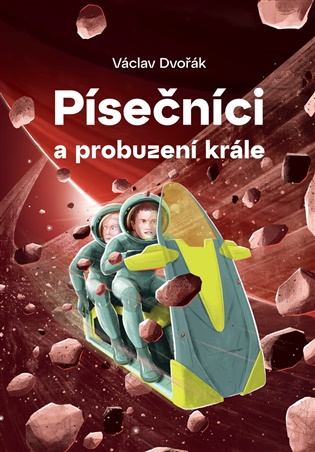 Písečníci a probuzení krále