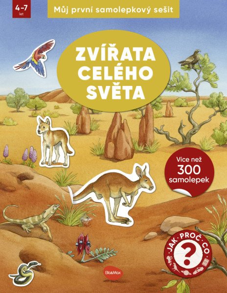 Můj první samolepkový sešit Zvířata celého světa
