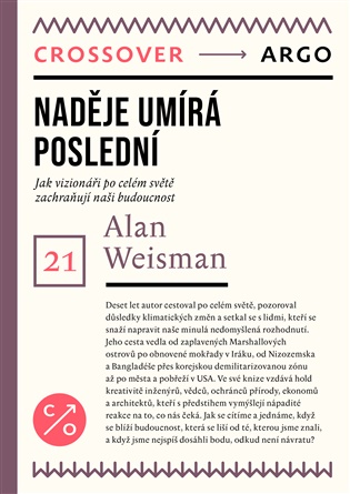 Naděje umírá poslední