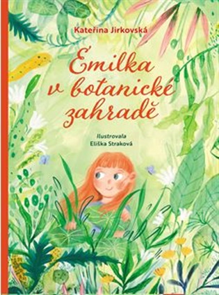 Emilka v botanické zahradě