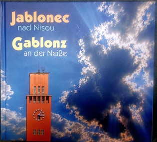 Jablonec n. N. - Probouzející se město / Gablonz a. N. - Die wiedererwachte Stadt